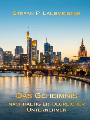 cover image of Das Geheimnis nachhaltig erfolgreicher Unternehmen